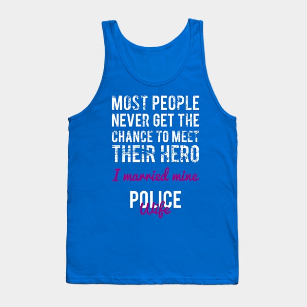 Police Wife Tank Top by veerkun